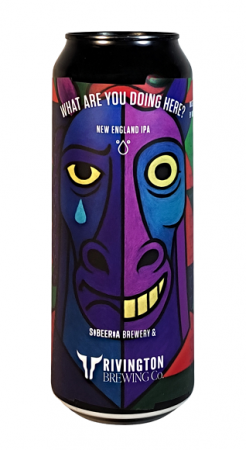 Pivovar Sibeeria w/ Rivington - What Are You Doing Here? 16° 0,5l (New England IPA)