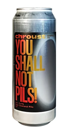 Pivovar Chroust - You Shall Not Pils 12° 0,5l (New Zealand Pils)